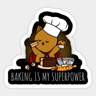 Baking Is My Superpower Funny Cute Baker Sticker